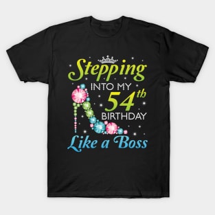 Stepping Into My 54th Birthday Like A Boss I Was Born In 1966 Happy Birthday 54 Years Old T-Shirt